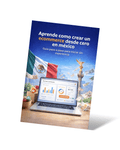 Guía: Crea Tu Ecommerce Desde Cero En México